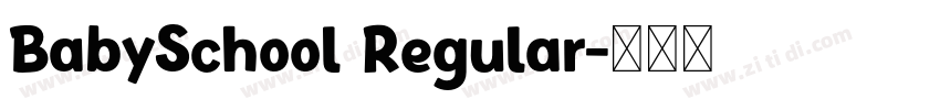 BabySchool Regular字体转换